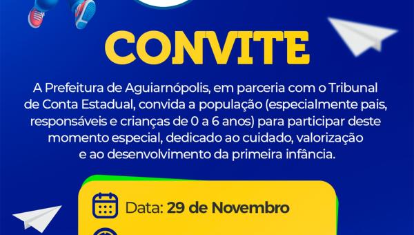 Prefeitura de Aguiarnópolis realiza Dia D da Aliança pela Primeira Infância com oferta de serviços para crianças e famílias