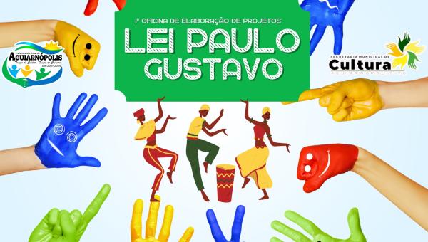 Prefeitura promoverá oficinas gratuitas de elaboração de projetos culturais da Lei Paulo Gustavo
